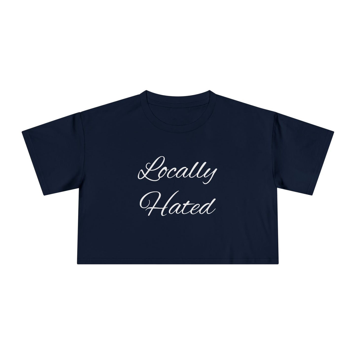 Locally Hated Crop Tee — Bold Graphic Femme with Money & Smoke