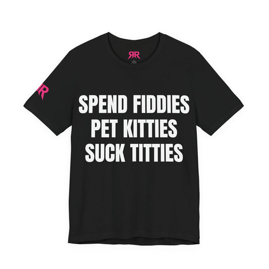 Spend Fiddies” Graphic Tee – Funny Bold Statement Shirt (Black/White, XS–5XL)