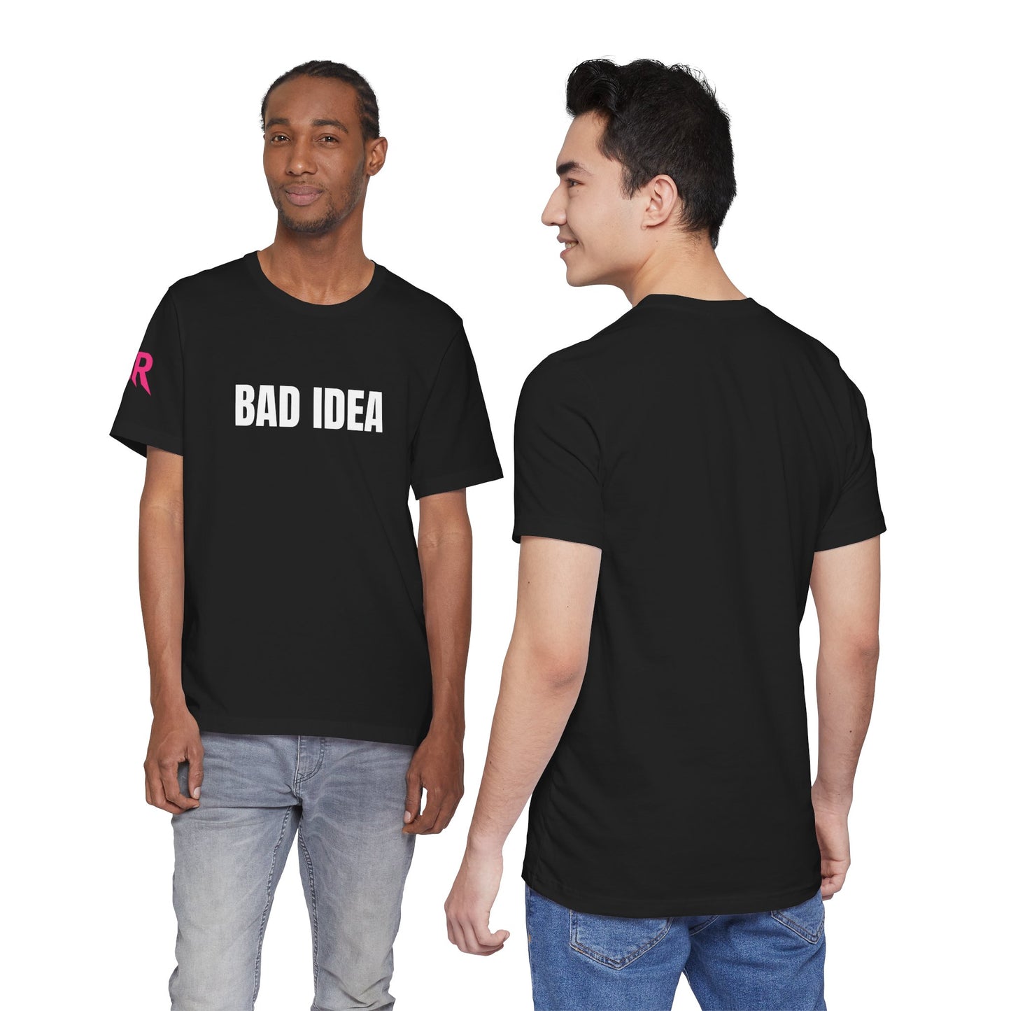 “BAD IDEA” Tee – Unhinged Statement Shirt (Black/White, XS–4XL)